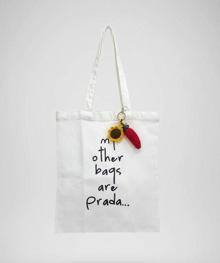 “My Other Bags Are Prada” Tote – Quirky Chic Edition 🌻🌶️