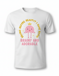 Brains Before Beauty (I Have Both) Tee