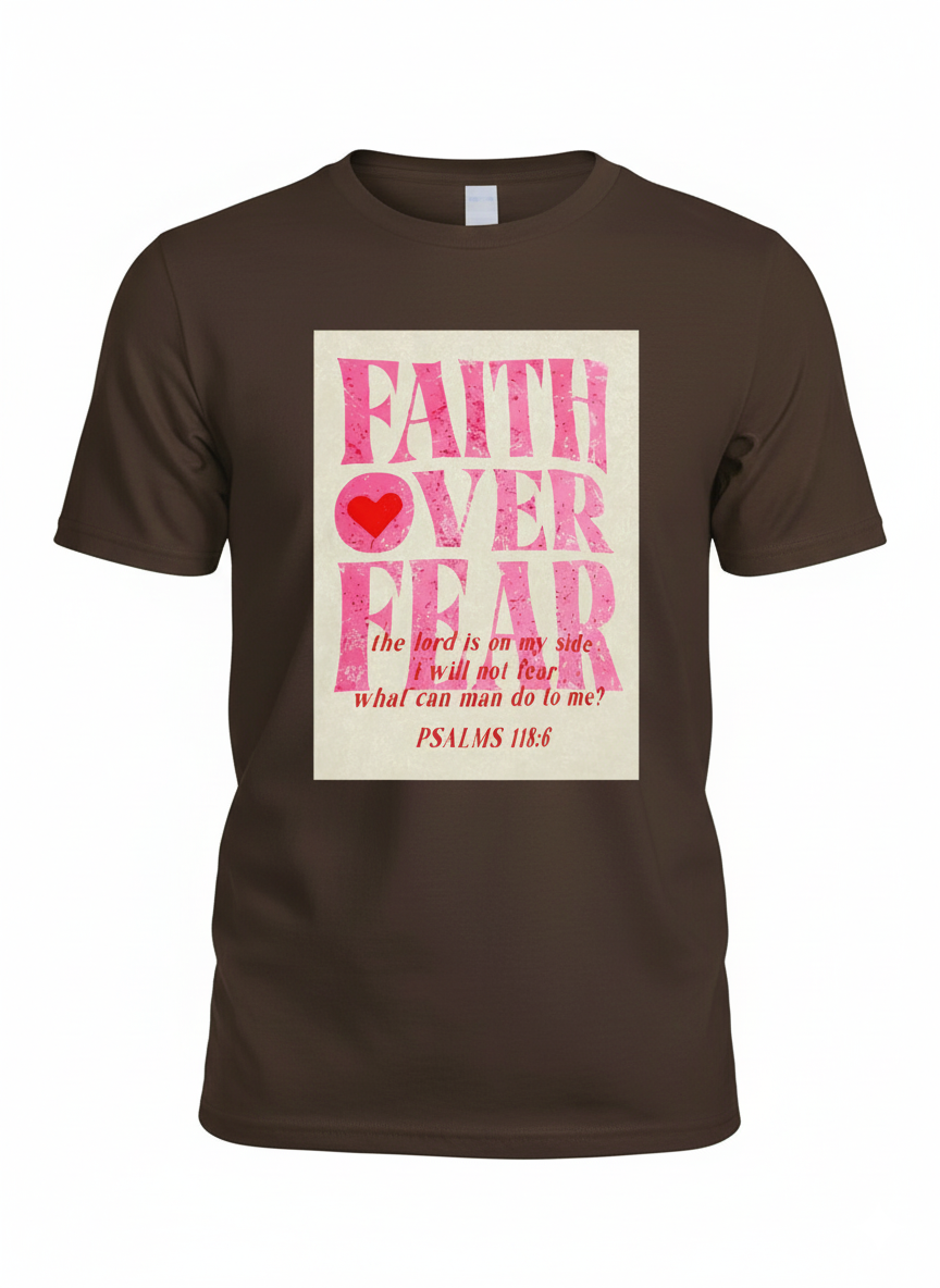 "Faith Over Fear" Scripture Tee