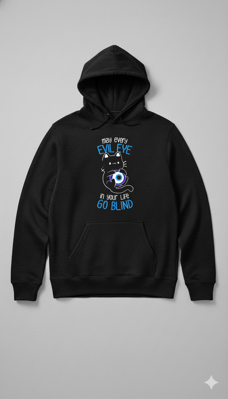 "May Every Evil Eye Go Blind” Lucky Cat Hoodie
